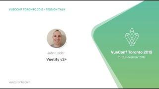 Vuetify.js v2+ updates and improvements by John Leider