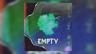 Empty - MxcKing, Junikko, IKO, Lennox & Mellow (Official Audio)