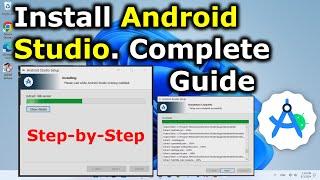 How to Download and Install Android Studio on Windows 10 / 11 (2024) Step by Step Guide