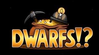 The Return of Dwarfs!?