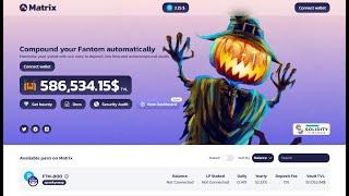 Matrix Farm - Compound Your Fantom Automatically