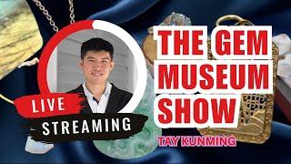 The Gem Museum Show! Live in Hong Kong!