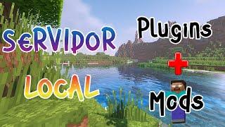 TUTORIAL SERVIDOR LOCAL MINECRAFT MODS Y PLUGINS