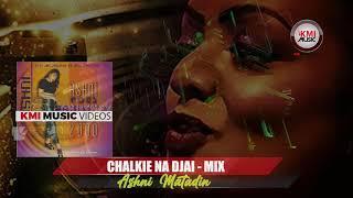 Chalkie Na Djai-Mix/Ashni Matadin/Kmi Music Videos-Local Sarnami