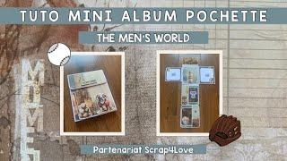 TUTO SCRAP Mini Album Pochette "The Men’s World ‍️️ Alchemy of Art partenariat Scrap4Love