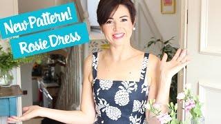New Pattern Release: Welcome the Rosie Dress! | Vlog