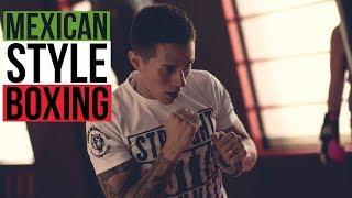 Técnicas del Estilo Mexicano de Boxeo (incluye ejercicios) / Mexican Style Boxing