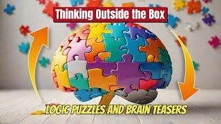 THINK OUTSIDE THE BOX | Logic Puzzles and Brain Teasers #education