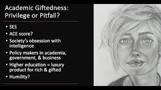 Academic Giftedness: Privilege or Pitfall