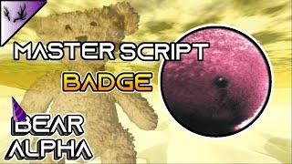 BEAR ALPHA | How to Get "MasterScript" Badge | All Steps.