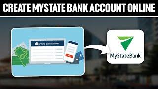 How To Create MyState Bank Account Online 2024! (Full Tutorial)