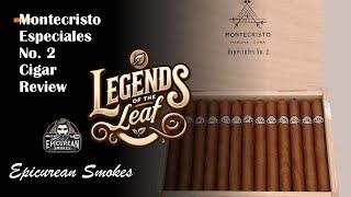 Montecristo Especiales No. 2 – A Cuban Classic | Legends of the Leaf