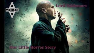 Lord Voldemort Tribute