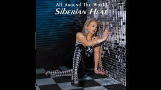 Siberian Heat - All around the world ( original mix )