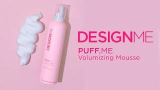 How To Use Design.Me Puff.Me Volumizing Mousse in the Salon