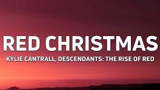 Kylie Cantrall - Red Christmas (From ”Descendants: The Rise of Red”) [Lyrics]