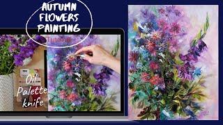 Живопись маслом | Живопись мастихином | Oil painting flowers | Oil painting for beginners