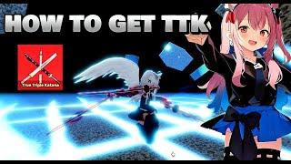 *FASTEST METHOD TO GET TRUE TRIPLE KATANA* Blox Fruits - How to Get TTK