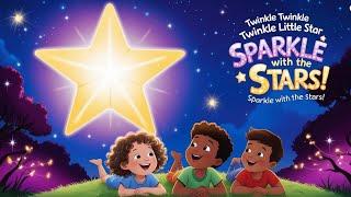 Twinkle Twinkle Little Star Sparkle with the Stars!