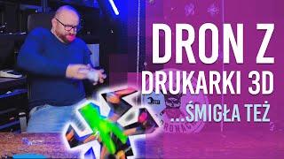 DRON Z DRUKARKI 3D.