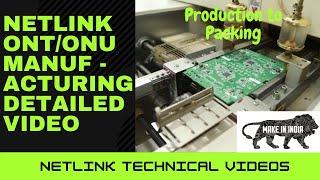 NETLINK ONT ONU Manufacturing Video | From Production to Packing | Truly Made In INDIA