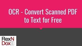 How to: Free Best OCR Software for PDF to Convert Scanned PDF to Searchable Text