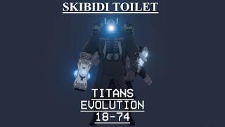 Skibidi Toilet: Titans Evolution