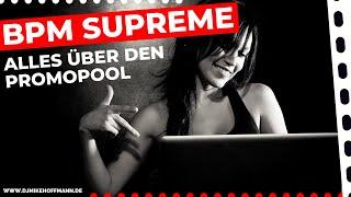 BPM Supreme Promo Pool für DJs | Alles was man wissen muss