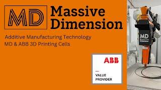 Massive Dimension and ABB Robotic Printing Cells