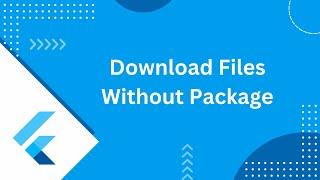 Flutter: How to Download any Files from your app in Download Folder without any package. (Android)