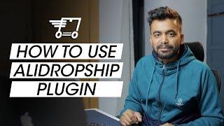 How To Use Alidropship Plugin - Tutorial