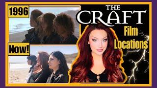 The Craft Movie Locations/Then & Now!