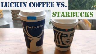 LUCKIN Coffee vs. STARBUCKS in China | Which one is better?