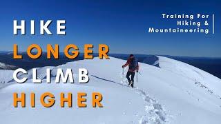 Learn How To Train For Hiking And Mountaineering