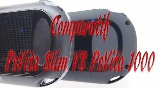 Ma Caverne De Geek : Comparatif PsVita 2000 VS PsVita 1000