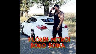 Florin Mitroi - Cine e învingătorul   Boro Boika  HIT 