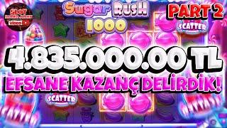 Sugar Rush 1000 | +42 UZATMA İLE 4.800.000.00 TL EFSANE KAZANÇ PART 2 | DEVAMI GELDİİ KOŞUNN !!