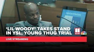 Young Thug, YSL trial live stream | Lil Woody testimony