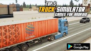 TOP 5 TRUCK SIMULATOR GAMES FOR ANDROID BEST GAMES BY ANTIC GAME FINDER #TRUCKSIMULATORS #GAMES