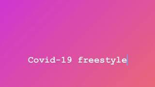 Covid- 19 freestyle - Diamondz
