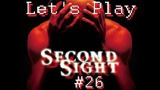 Let's Play Second Sight Part 26 - Oh, I'm dead