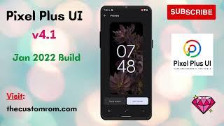 Pixel Plus UI 4.1 Android 12 Official January Build | Custom Rom