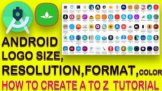 Size, format, resolution, color and how to create Android app icon A To Z tutorial?