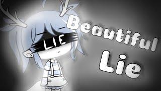 Beautiful Lie • Meme • Gacha Life {Lazy}