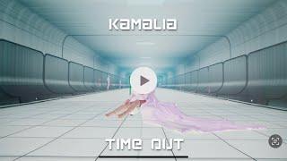 KAMALIYA - Time Out (teaser)