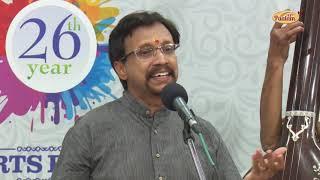 FULL VERSION - R. Suryaprakash (Vocal Concert) – Mudhra’s 26th Fine Arts Festival