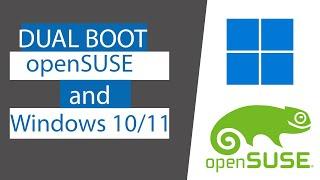 How to dual boot openSUSE and Windows 10/11