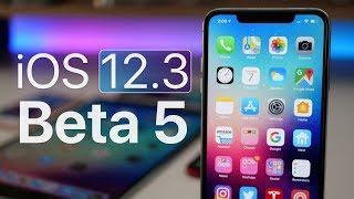 iOS 12.3 Beta 5 - What's New?