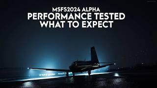 Microsoft Flight Simulator 2024 - PERFORMANCE Test & What To EXPECT - All The Details