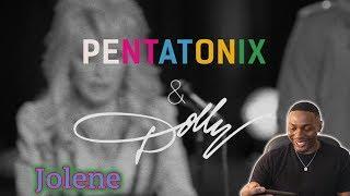 Pentatonix & Dolly Parton - Jolene |highly requested REACTION!!!|